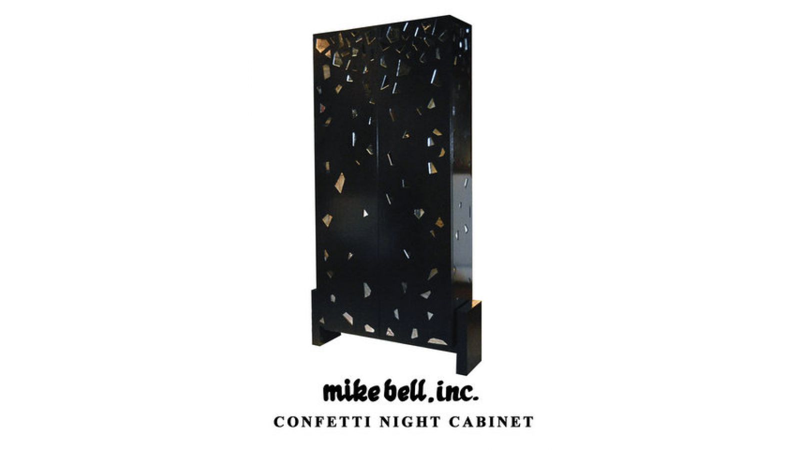 CONFETTI CABINET/ NIGHT